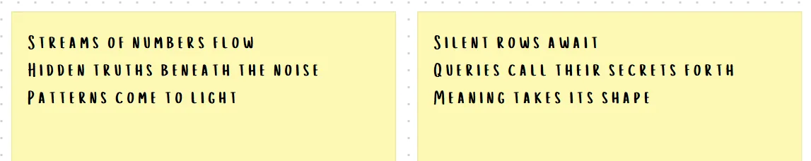 Two different haiku responses from an LLM given the same prompt about data, demonstrating non-deterministic output